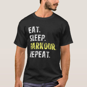 Eat Sleep Parkour Repea   Parkour T-Shirt