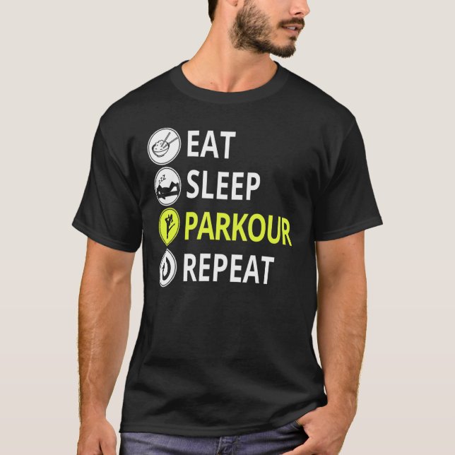 Eat Sleep Parkour Repeat Parkour Free Running Tee (Front)