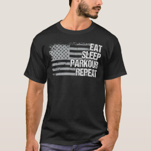 Eat Sleep Parkour Repeat Us Flag Men Women Girls B T-Shirt
