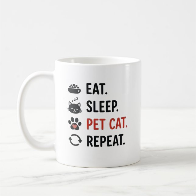 Eat Sleep Pet Cat Repeat Funny Cat Lover Quote Coffee Mug (Left)