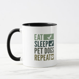 eat sleep pet dogs, repeat funny walker dog lover  mug