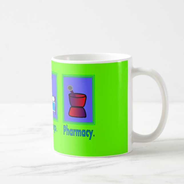Eat Sleep Pharmacy  Pharmacist Gifts Coffee Mug (Right)