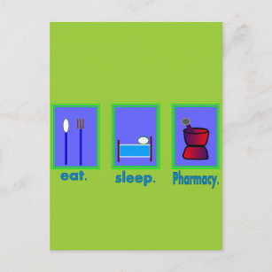 Eat Sleep Pharmacy  Pharmacist Gifts Postcard