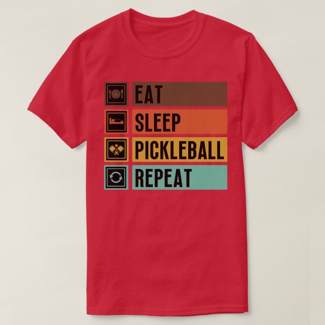 Eat Sleep Pickleball Repeat 8 T-Shirt (Design Front)