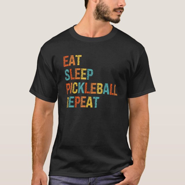 Eat Sleep Pickleball Repeat Adult Pickleball Playe T-Shirt (Front)