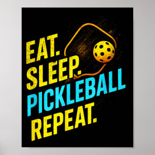 Eat sleep pickleball repeat - funny player fans poster