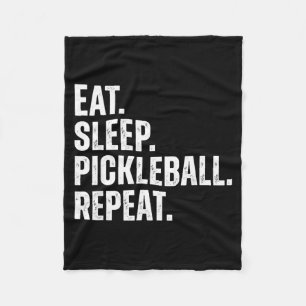Eat Sleep Pickleball Repeat Funny Player Gift  Fleece Blanket