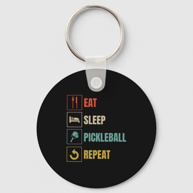 eat sleep pickleball repeat   key ring (Front)