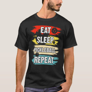 Eat Sleep Pickleball Repeat Player T-Shirt