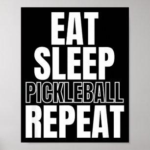 Eat sleep pickleball repeat poster