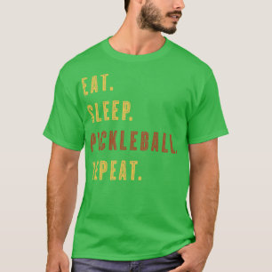 Eat Sleep Pickleball Repeat Retro Text T-Shirt