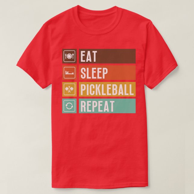 Eat Sleep Pickleball Repeat T-Shirt (Design Front)