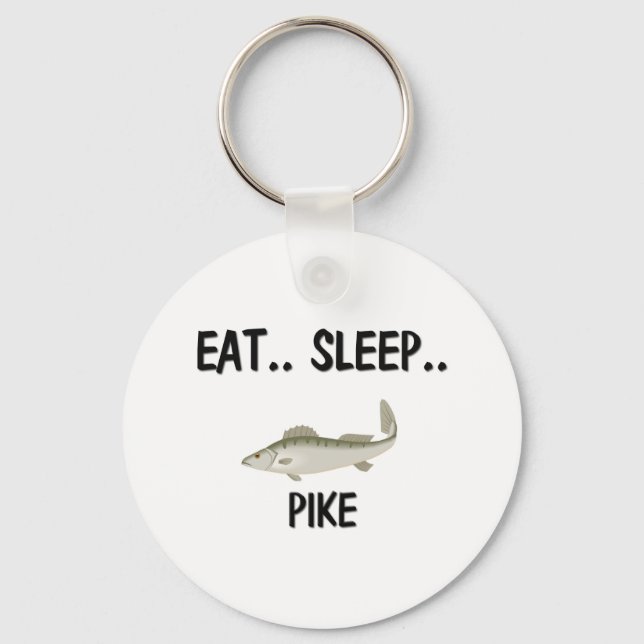 Eat Sleep PIKE Key Ring (Front)