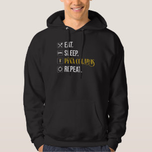 Eat. Sleep. Pina Coladas. Repeat.  Hoodie