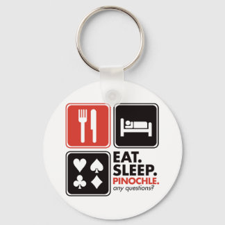 Eat Sleep Pinochle Key Ring