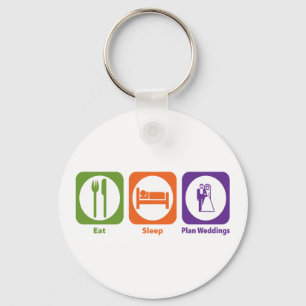 Eat Sleep Plan Weddings Key Ring