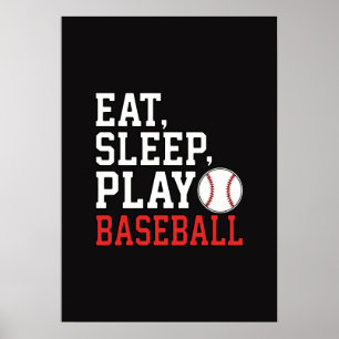 Eat Sleep Play Baseball Funny Baseball Quote Poster
