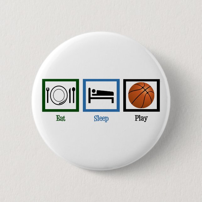 Eat Sleep Play Basketball 6 Cm Round Badge (Front)