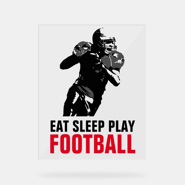 Eat Sleep Play Black & White Football Pop Art Acrylic Sign (Front)