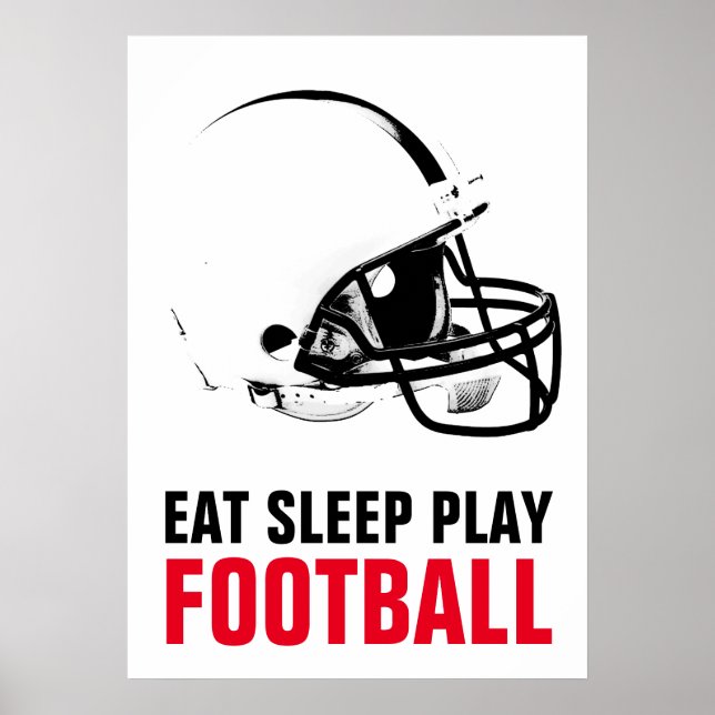 Eat Sleep Play Black & White Football Pop Art Poster (Front)