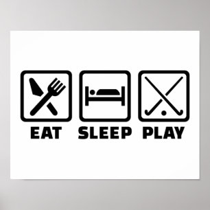 Eat sleep play field hockey poster