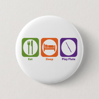Eat Sleep Play Flute 6 Cm Round Badge