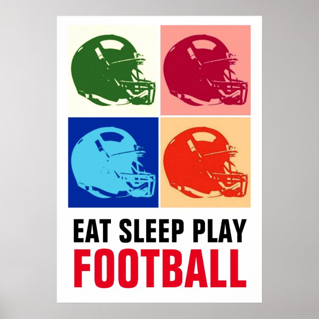 Eat Sleep Play Football Pop Art Poster (Front)