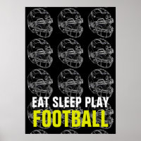 Eat Sleep Play Football Sport Motivational