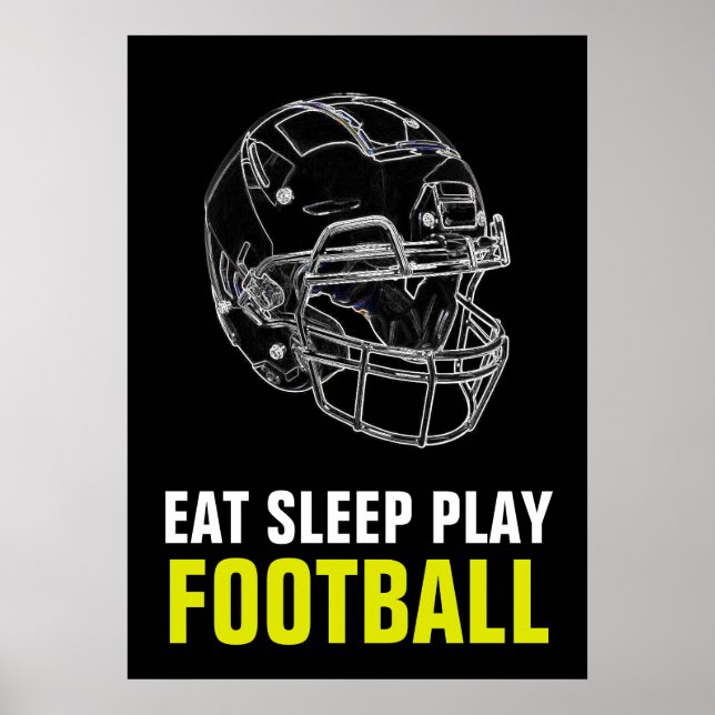 Eat Sleep Play Football Sport Motivational Poster (Front)