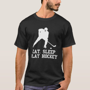 Eat sleep play Hockey for Fan and players quote T-Shirt