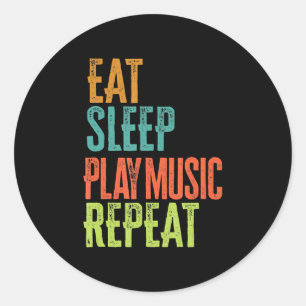 Eat Sleep Play Music Repeat Hip Hop Dance Dand Classic Round Sticker