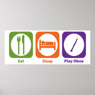 Eat Sleep Play Oboe Poster