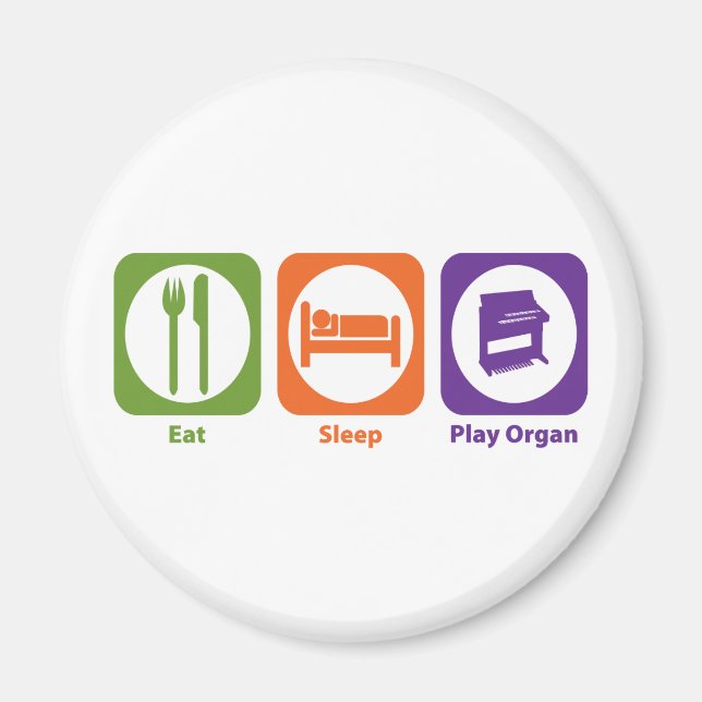 Eat Sleep Play Organ Magnet (Front)