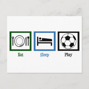 Eat Sleep Play Soccer Postcard