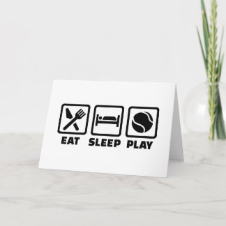Eat Sleep play Tennis Card