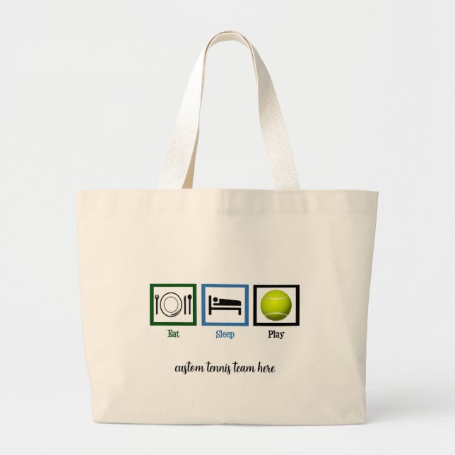 Eat Sleep Play Tennis Large Tote Bag (Front)