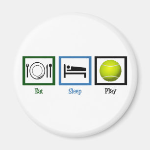 Eat Sleep Play Tennis Magnet