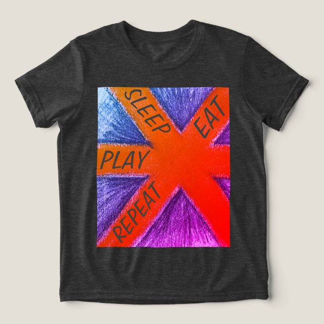 eat sleep play Tri-Blend shirt (Design Front)