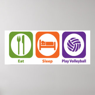 Eat Sleep Play Volleyball Poster