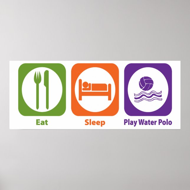 Eat Sleep Play Water Polo Poster (Front)