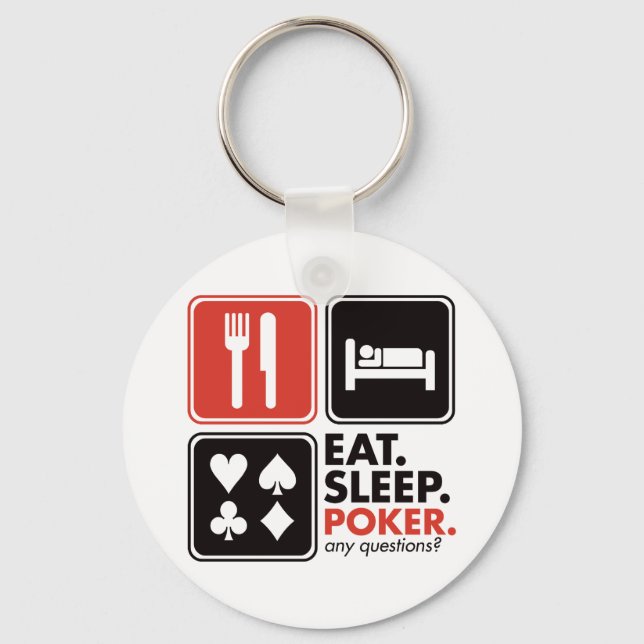 Eat Sleep Poker Key Ring (Front)