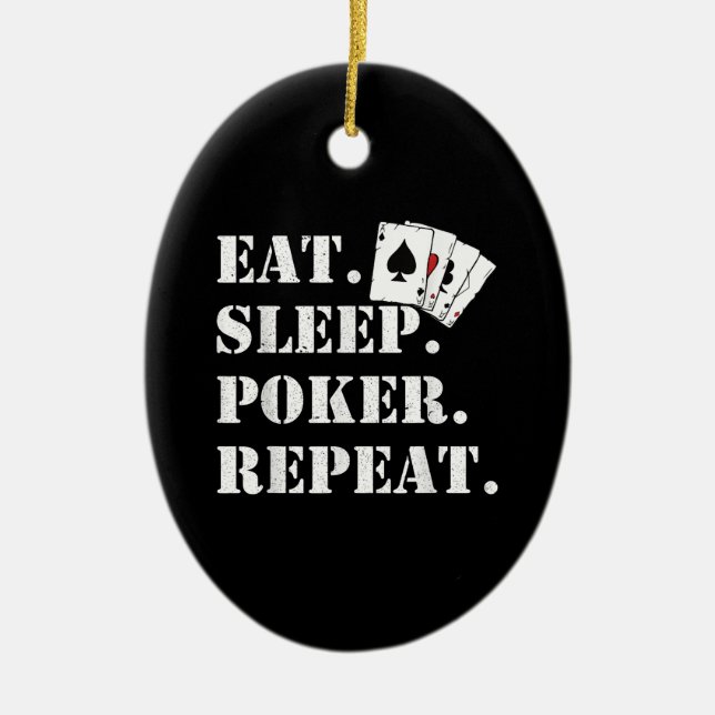 Eat Sleep Poker Repeat Casino Saying Poker Ceramic Tree Decoration (Front)