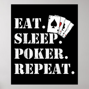 Eat Sleep Poker Repeat Casino Saying Poker Poster