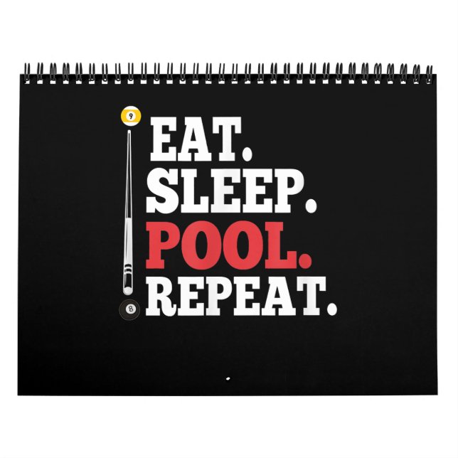 Eat Sleep Pool Repeat Funny Billiards Calendar (Cover)
