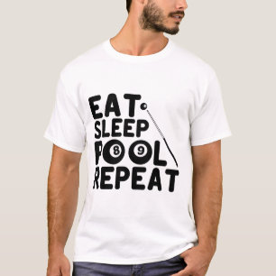 Eat Sleep Pool Repeat Funny Billiards Player T-Shirt