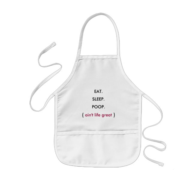 EAT, SLEEP, POOP, baby bib Kids Apron (Front)