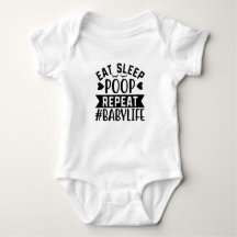 Eat Sleep Poop Repeat #babylife Unisex