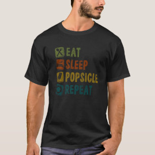 Eat Sleep Popsicles Repeat Summer Tropical Vacatio T-Shirt