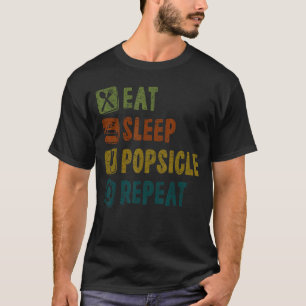 Eat Sleep Popsicles Repeat Summer Tropical Vacatio T-Shirt