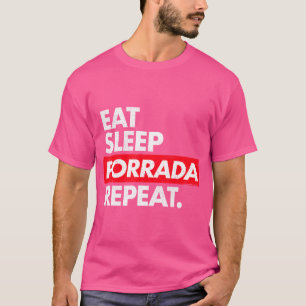 Eat Sleep Porrada Repeat Bjj Jiu Jitsu Everyday T-Shirt